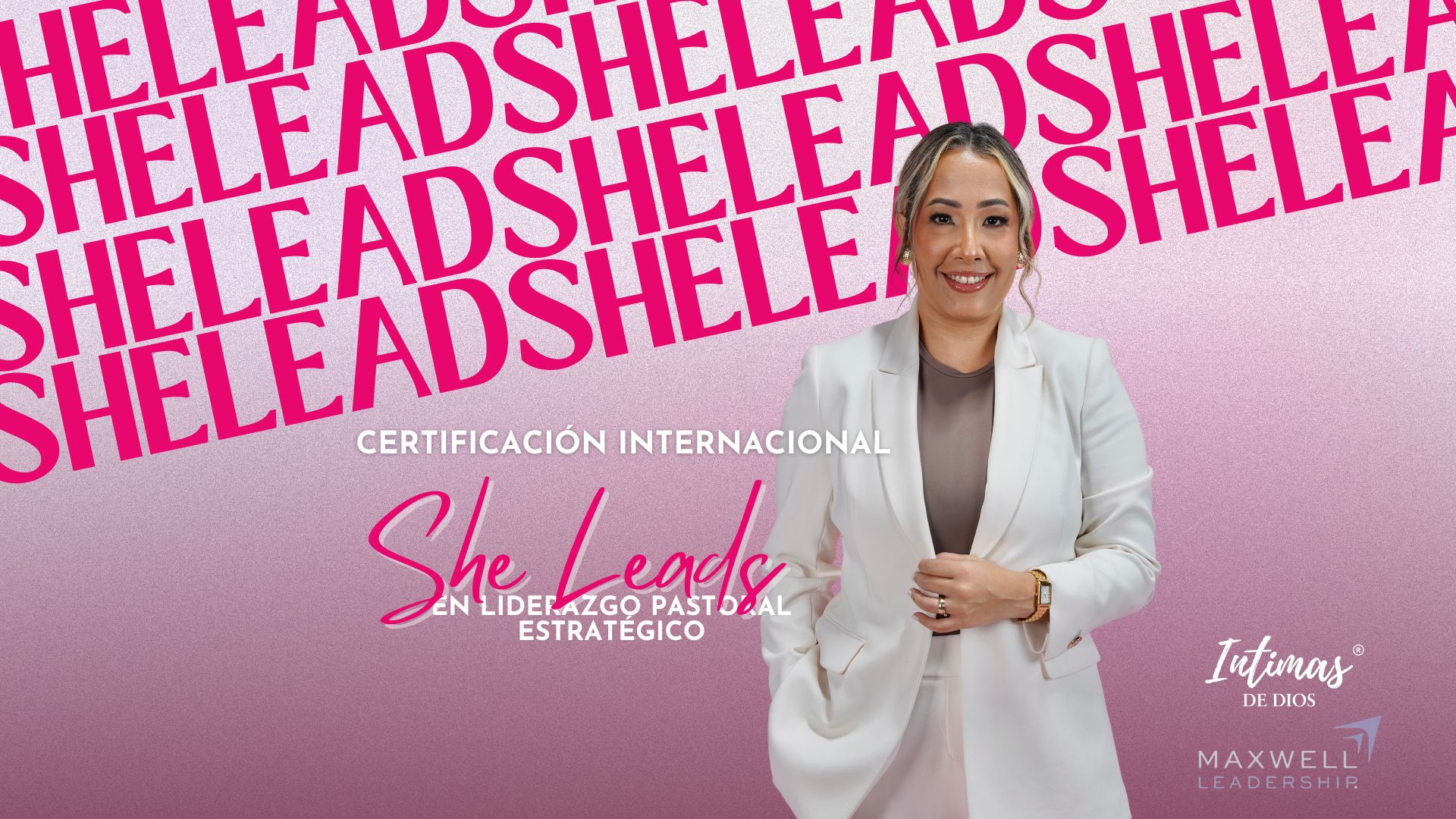 PREMIUM Certificación Internacional She Leads-Liderazgo Pastoral Estratégico
